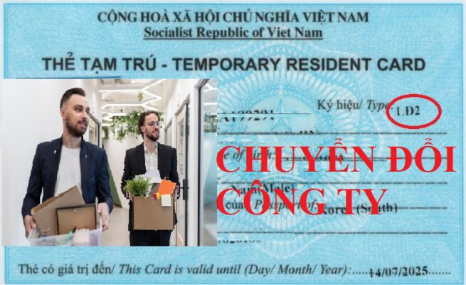 Thẻ tạm trú chuyển đổi công ty
