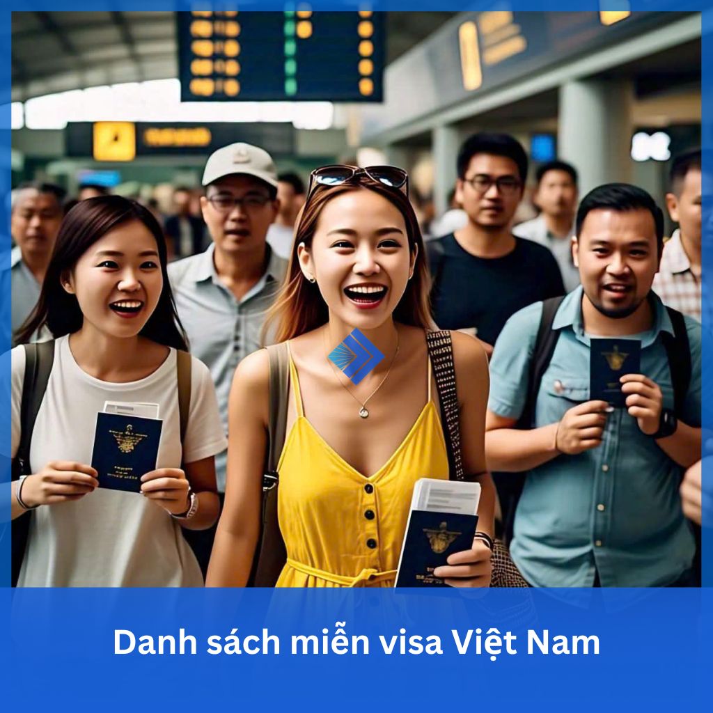Danh sách miễn visa Việt Nam